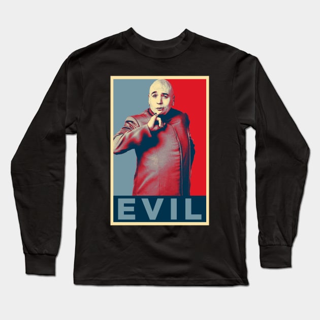 Evil Hope Long Sleeve T-Shirt by TEEVEETEES